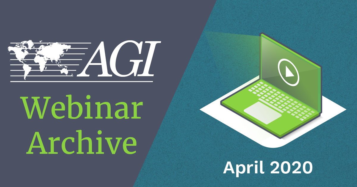 AGI Webinar Archive - April 2020