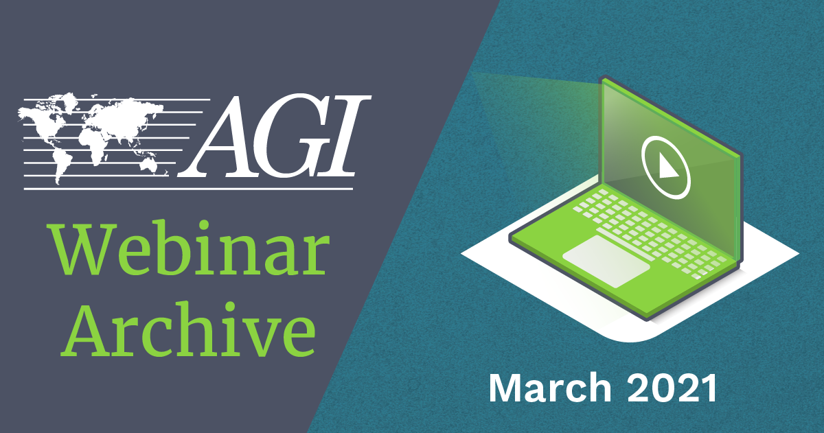 AGI Webinar Archive - March 2021