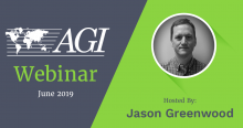 June 2019 AGI Webinar hosted by Jason Greenwood